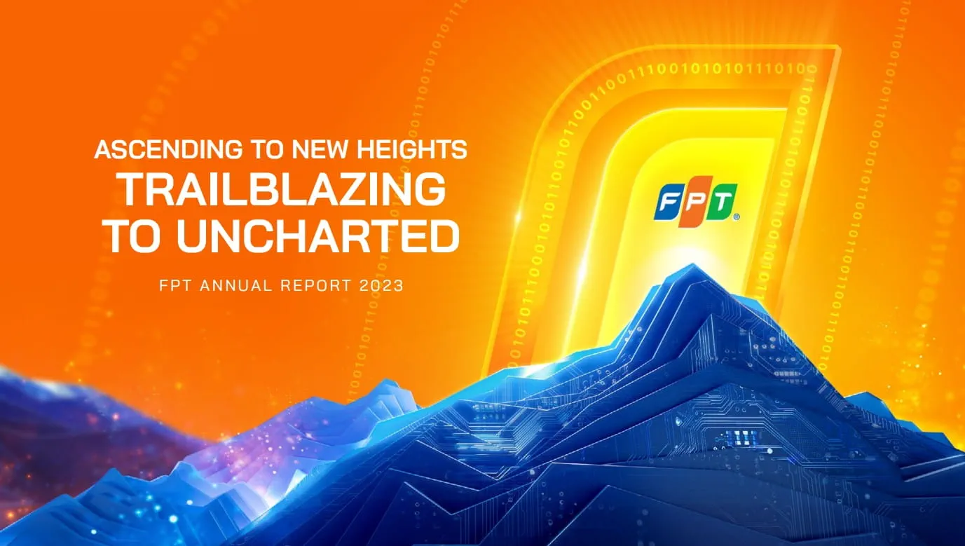 FPT 2023 Annual Report: Ascending to New Heights, Trailblazing to Uncharted